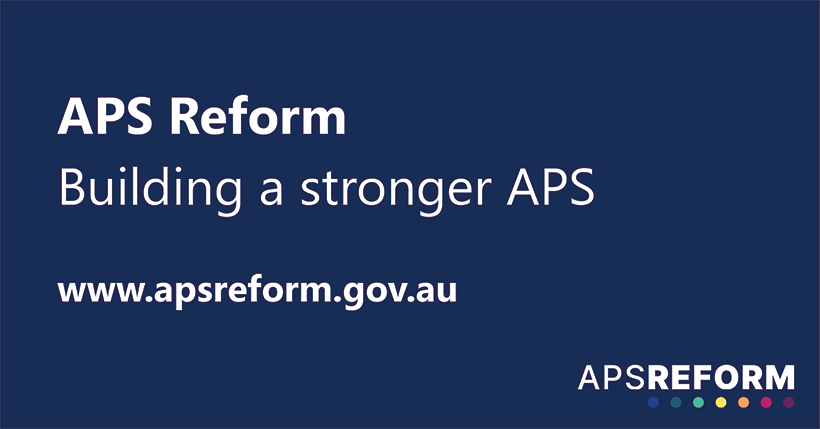 Social media tile 6 - APS Reform. Building a stronger APS